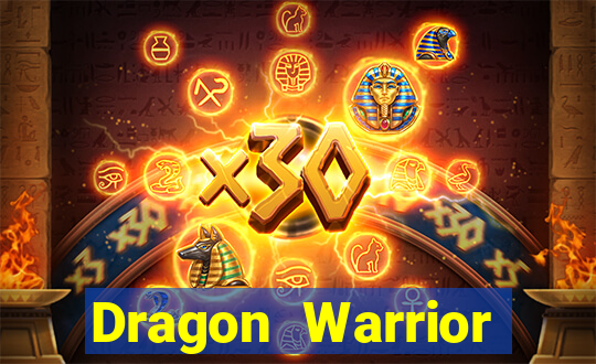 Dragon Warrior legend champion dinheiro infinito 2024